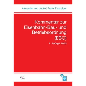 Kommentar zur Eisenbahn-Bau- und Betriebsordnung (EBO) - Lüpke, Alexander von