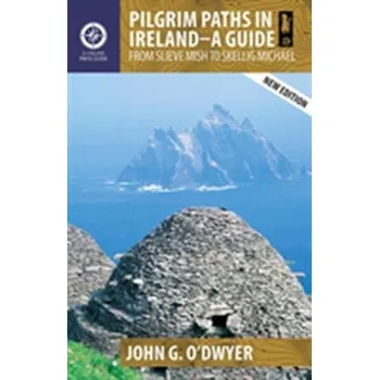 Pilgrim Paths in Ireland - O'Dwyer, John G.