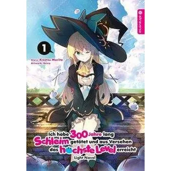 Komiks pro dospělé Ich habe 300 Jahre lang Schleim getötet und aus Versehen das höchste Level erreicht Light Novel 01 - Morita, Kisetsu