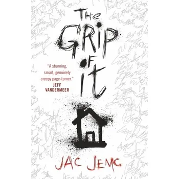 The Grip of It - Jemc, Jac