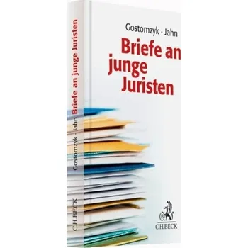 Briefe an junge Juristen - Gostomzyk, Tobias