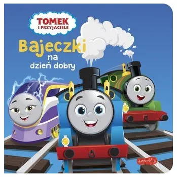 Pohádka Tomek i przyjaciele. Bajeczki na dzień dobry - Beata Żmichowska