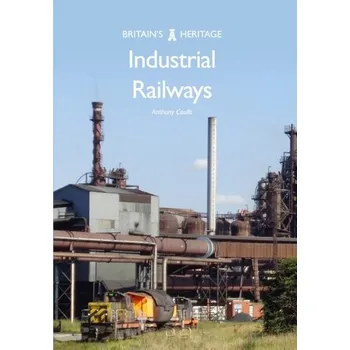 Industrial Railways - Coulls, Anthony