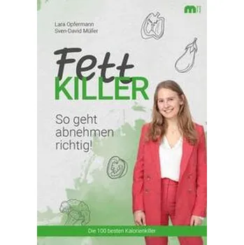 Fettkiller - Opfermann, Lara