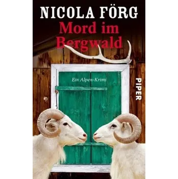 Mord im Bergwald - Förg, Nicola