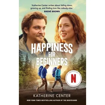 Happiness for Beginners - Katherine Center