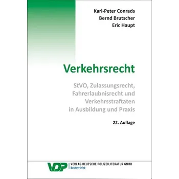 Verkehrsrecht - Conrads, Karl-Peter [DE] (2023, Brožovaná, Deutsche Polizeiliteratur)