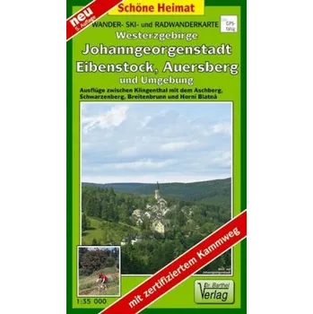 Doktor Barthel Karte Westerzgebirge, Johanngeorgenstadt, Eibenstock, Auersberg und Umgebung