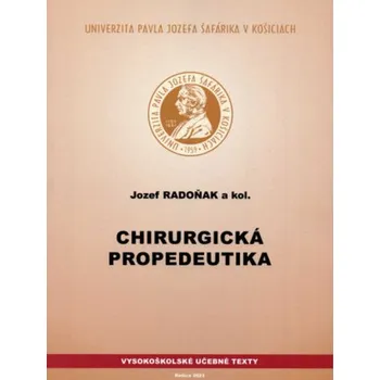 Chirurgická propedeutika - Radoňak, Jozef