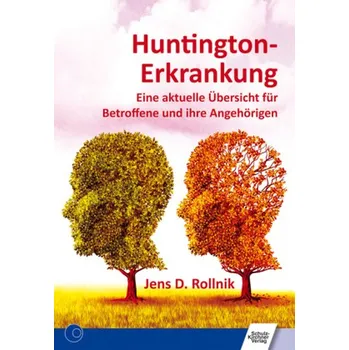 Huntington-Erkrankung - Rollnik, Jens Dieter