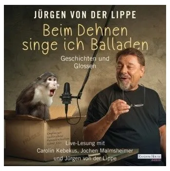 Beim Dehnen singe ich Balladen, 2 Audio-CDs - Lippe, Jürgen von der