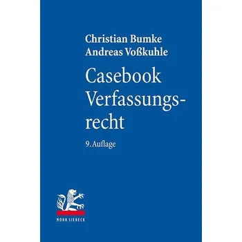 Casebook Verfassungsrecht - Bumke, Christian [DE] (2023, Brožovaná, Mohr Siebeck GmbH & Co. K)