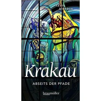 Literární cestopis Krakau abseits der Pfade - Mitrega, Kevin