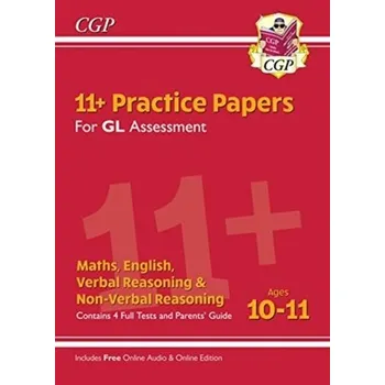 Anglický jazyk New 11+ GL Practice Papers Mixed Pack - Ages 10-11 (with Parents' Guide & Online Edition) - CGP Books
