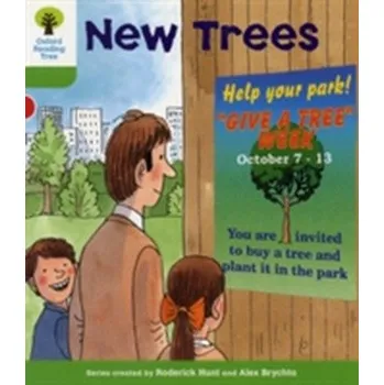 Cizí jazyk Oxford Reading Tree: Level 2: More Patterned Stories A: New Trees - Roderick Hunt