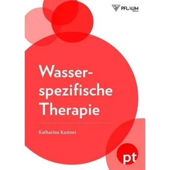 Wasserspezifische Therapie - Kastner, Katharina