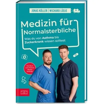 Medizin für Normalsterbliche - Lüdje, Wichard