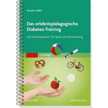 Das erlebnispädagogische Diabetes-Training - Haller, Nicola