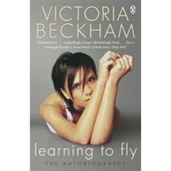 Learning to Fly - Beckham, Victoria