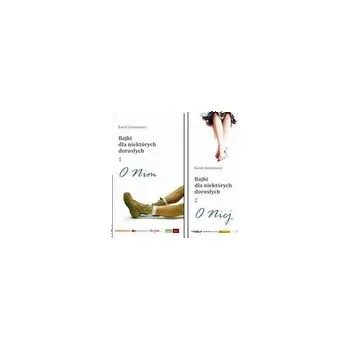 Pohádka Bajki dla niektórych dorosłych O niej O nim - Arentowicz Karol