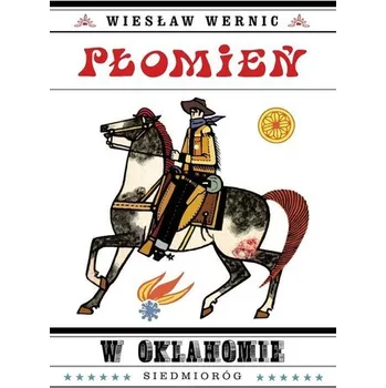 PŁOMIEŃ W OKLAHOMIE - Wiesław Wernic