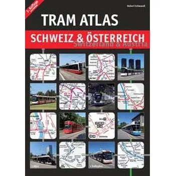 Tram Atlas Schweiz & Österreich - Schwandl, Robert