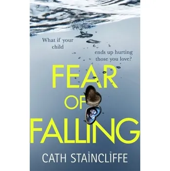 Beletrie pro dospělé Fear of Falling - Cath Staincliffe