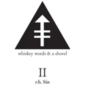 Kniha Whiskey Words & a Shovel II - Sin, R. H.; Holmes, Reuben