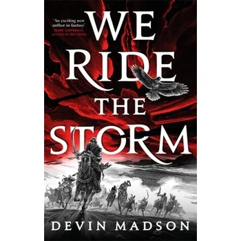 We Ride the Storm - Madson, Devin