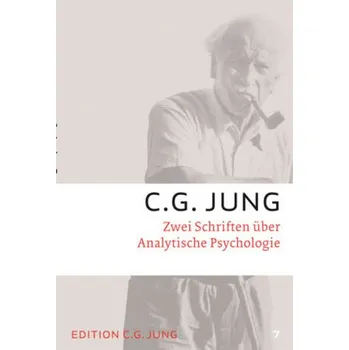 Zwei Schriften über analytische Psychologie - Jung, Carl G.