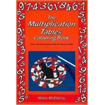 The Multiplication Tables Colouring Book - McElderry, Hilary