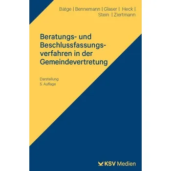 Beratungs- und Beschlussfassungsverfahren in der Gemeindevertretung - Bätge, Frank
