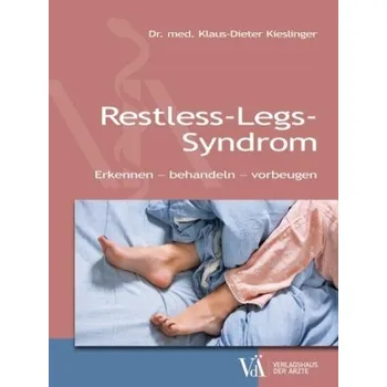 Restless-Legs-Syndrom - Kieslinger, Klaus-Dieter