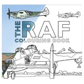 The RAF Colouring Book - Royle, Edward (Emeritus Professor of History, The University of York)