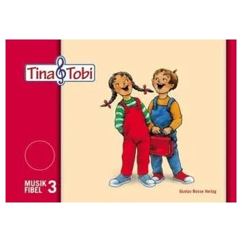 Tina & Tobi, Schülerlernmittel, 3. Halbjahr - Verband deutscher Musikschulen e. V.