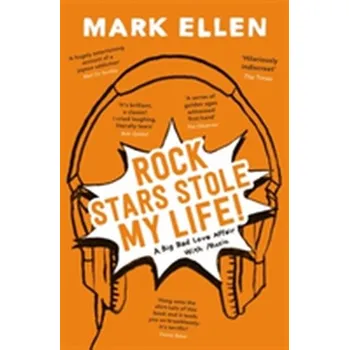Rock Stars Stole my Life! - Kellenberger, Markus