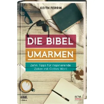 Die Bibel umarmen - Ferrin, Keith