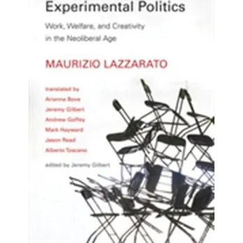 Experimental Politics - Lazzarato, Maurizio