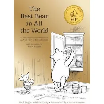 Pohádka Winnie the Pooh - The Best Bear in all the World - Milne, Alan Alexander