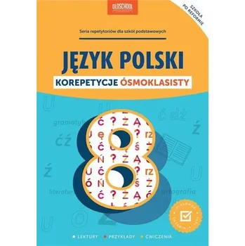 Anglický jazyk Język polski. Korepetycje ósmoklasisty - Praca zbiorowa [PL] (2022, Brožovaná, Lingo)
