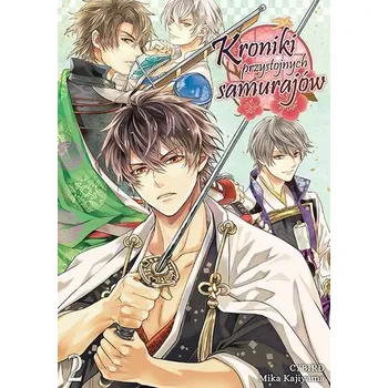Kroniki przystojnych samurajów. Tom 2 - Cybird,Mika Kajiyama