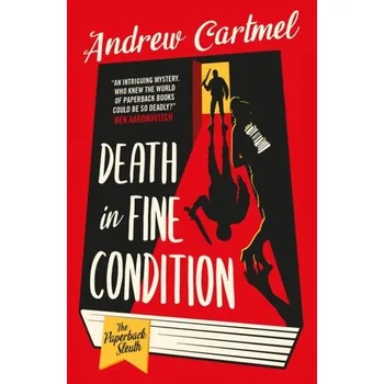 The Paperback Sleuth - Death in Fine Condition - Cartmel Andrew