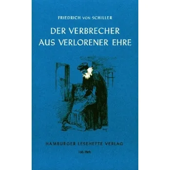 Cizí jazyk Der Verbrecher aus verlorener Ehre - Schiller, Friedrich von