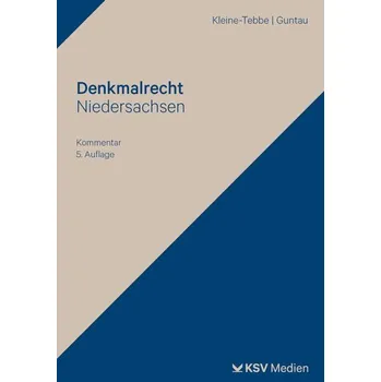 Denkmalrecht Niedersachsen - Kleine-Tebbe, Jörg