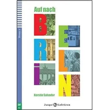 Junge Lekturen A2; Auf nach Berlin +Audio CD - Salvador Kerstin