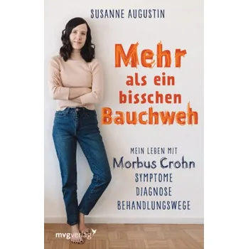 Mehr als ein bisschen Bauchweh - Augustin, Susanne