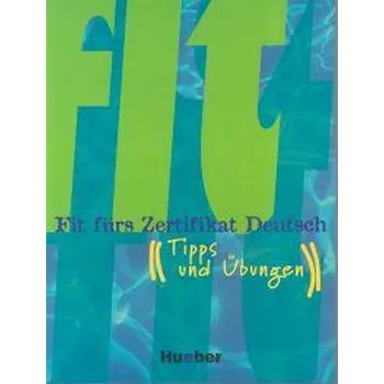 Německý jazyk Fit Furs Zertifikat Deutsch, Neue Rechtschreibung - Dinsel, Sabine