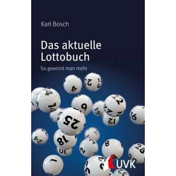 Das aktuelle Lottobuch - Bosch, Karl