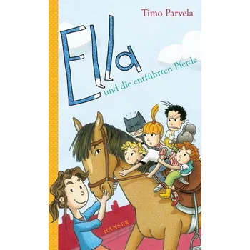 Ella und die entführten Pferde - Parvela, Timo