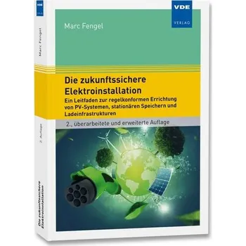 Die zukunftssichere Elektroinstallation - Fengel, Marc [DE] (2023, Brožovaná, Vde Verlag GmbH)